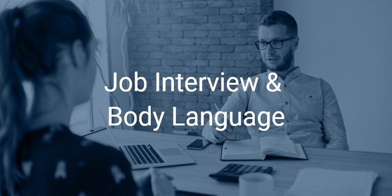 Interview: Τα μυστικά της γλώσσας του σώματος στη συνέντευξη